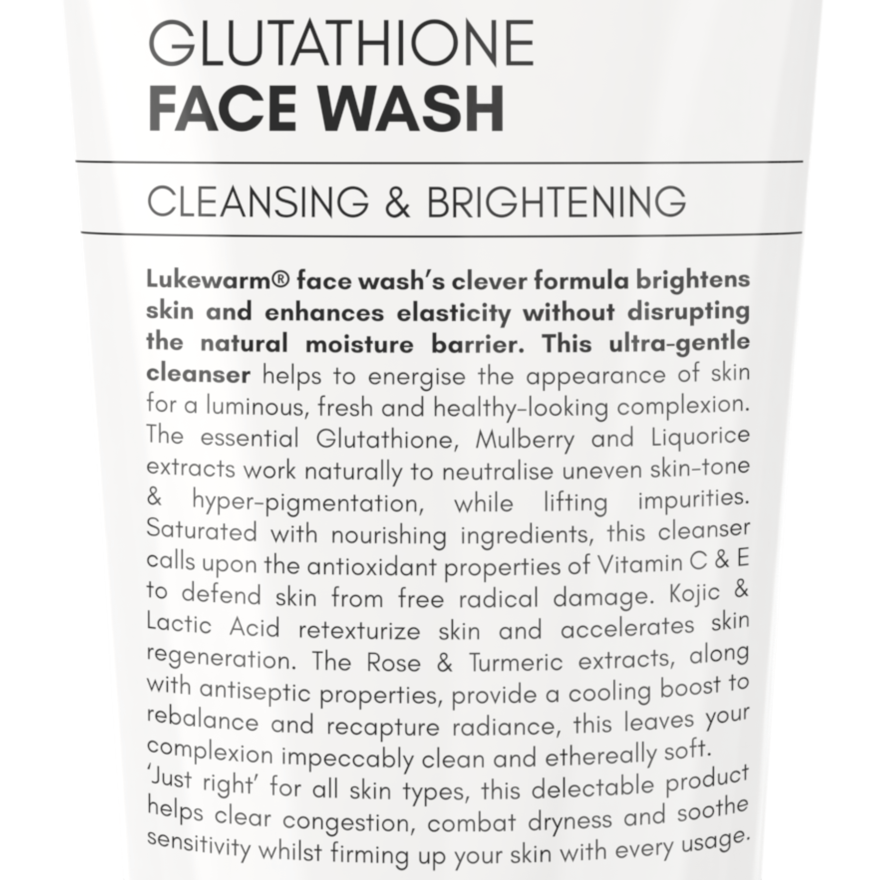 Lukewarm Glutathione Facewash Description